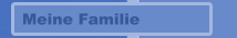 Meine Familie